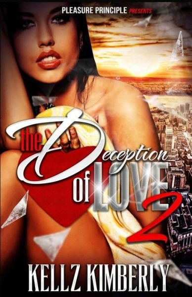 Cover for Kellz Kimberly · The Deception of Love 2 (Paperback Book) (2014)
