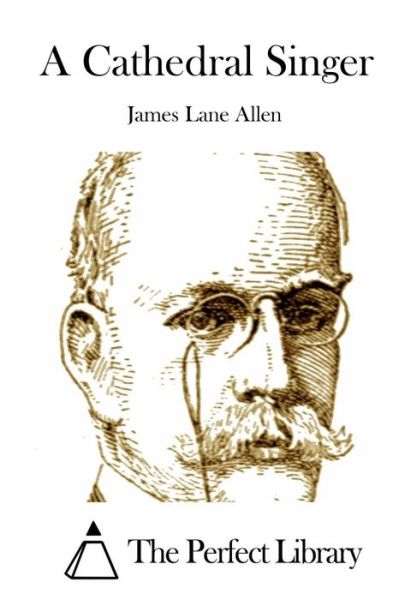 Cover for James Lane Allen · A Cathedral Singer (Paperback Book) (2015)