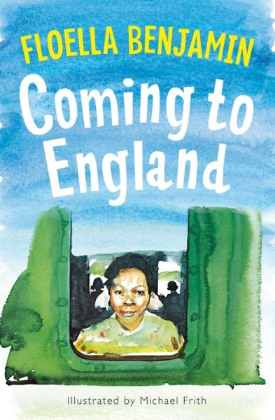 Cover for Floella Benjamin · Coming to England - An Inspiring True Story Celebrating the Windrush Generation (N/A) [Main Market Ed. edition] (2017)