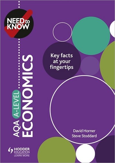 Cover for David Horner · Need to Know: AQA A-level Economics (Paperback Book) (2018)