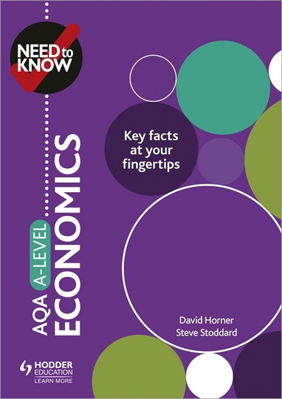 Cover for David Horner · Need to Know: AQA A-level Economics (Taschenbuch) (2018)