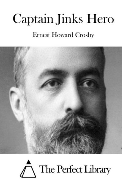 Cover for Ernest Howard Crosby · Captain Jinks Hero (Paperback Book) (2015)