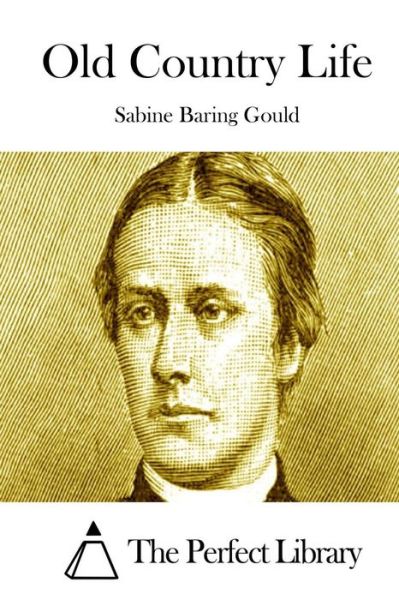 Cover for Sabine Baring Gould · Old Country Life (Paperback Book) (2015)