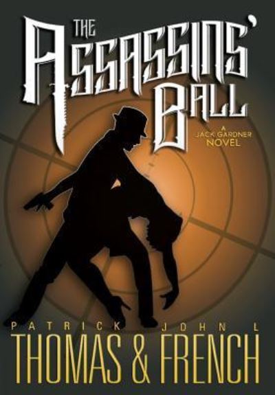 Cover for Patrick Thomasr · The Assassins' Ball (Innbunden bok) (2018)