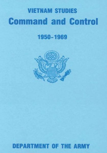 Cover for Major Gen George S Eckhardt · Command and Control, 1950-1969 (Paperback Book) (2015)