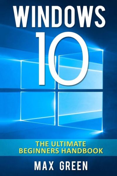 Cover for Max Green · Windows 10 (Paperback Book) (2015)