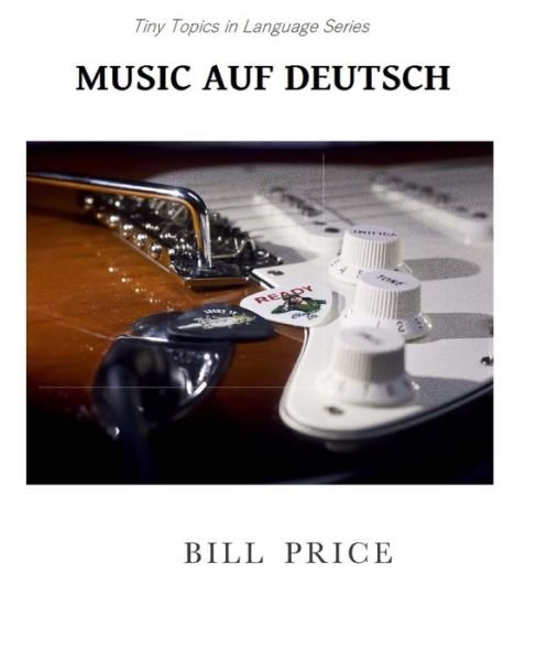 Cover for Bill Price · Music Auf Deutsch (Paperback Book) (2016)