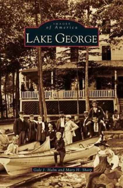 Cover for Gale J Halm · Lake George (Hardcover Book) (2000)