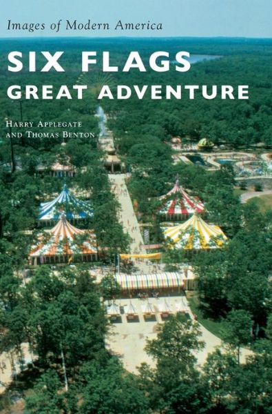 Cover for Harry Applegate · Six Flags Great Adventure (Hardcover Book) (2016)