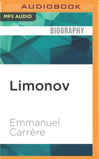 Cover for Emmanuel Carrère · Limonov (MP3-CD) (2016)