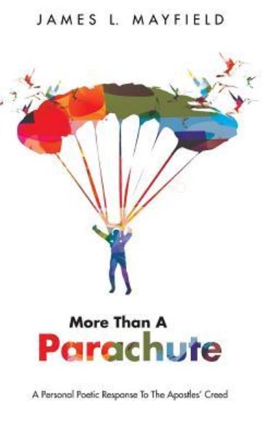 Cover for James L Mayfield · More Than a Parachute (Hardcover Book) (2019)