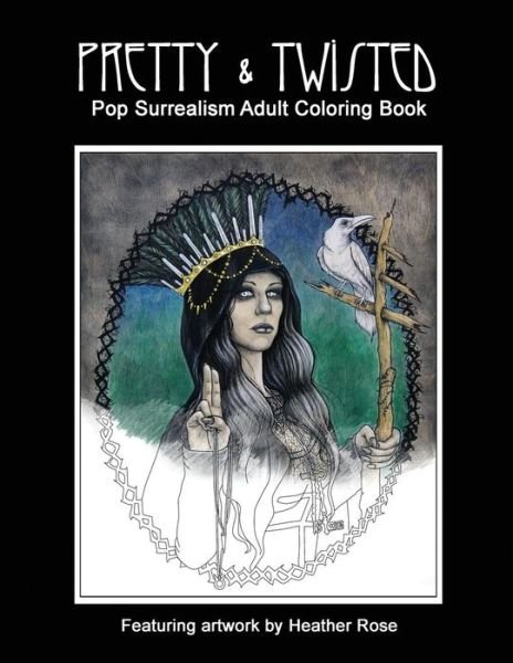 Pretty & Twisted - Heather Rose - Libros - Createspace Independent Publishing Platf - 9781533074492 - 2 de mayo de 2016