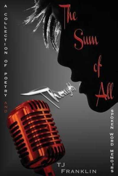 Cover for Tj Franklin · The Sum of All Thoughts (Paperback Bog) (2016)
