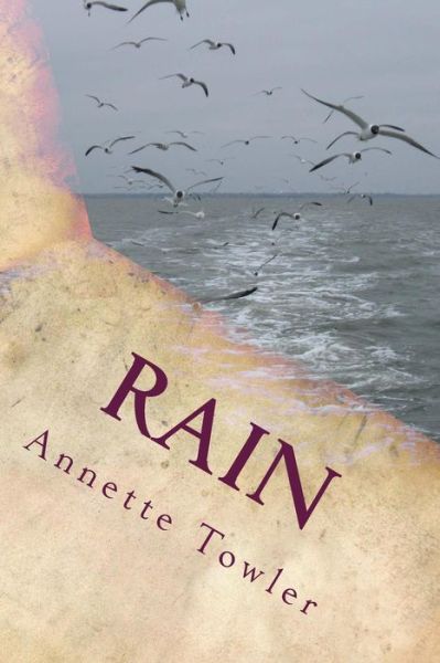 Cover for Annette Towler · Rain (Paperback Book) (2016)