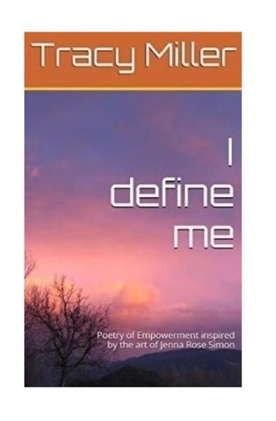 Cover for Tracy Miller · I Define Me (Paperback Book) (2016)