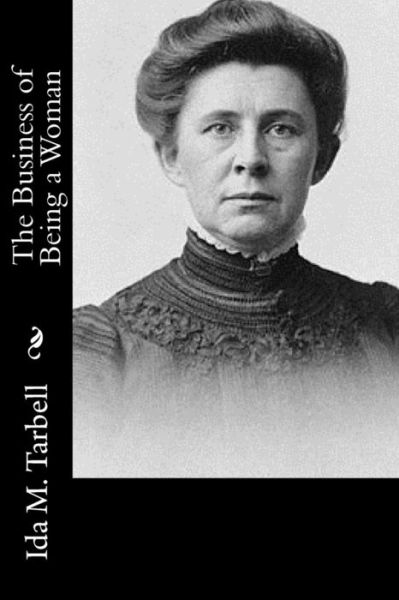 Cover for Ida M Tarbell · The Business of Being a Woman (Paperback Book) (2018)