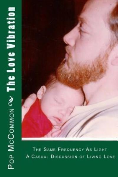 Cover for Pop McCommon · The Love Vibration (Taschenbuch) (2016)