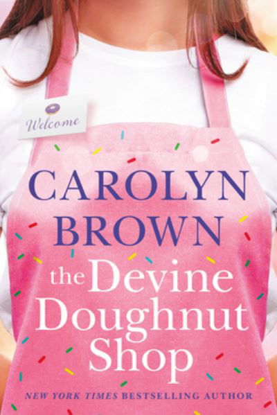 The Devine Doughnut Shop - Carolyn Brown - Livres - Amazon Publishing - 9781542038492 - 14 février 2023