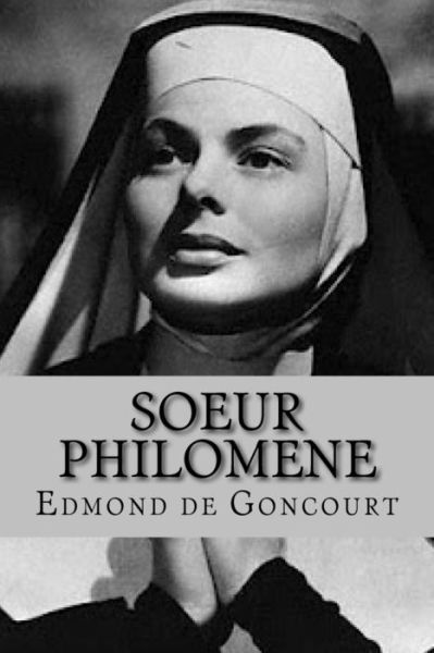 Cover for Edmond De Goncourt · Soeur Philomene (Paperback Book) [French edition] (2017)