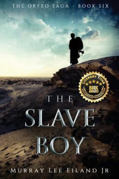 Murray Lee Eiland Jr · The Slave Boy (Paperback Book) (2017)