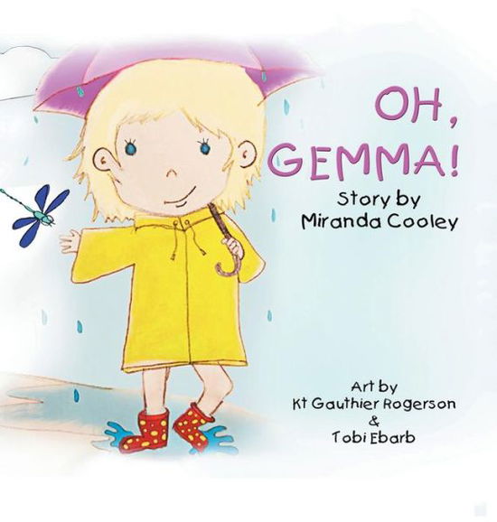 Cover for Miranda Cooley · Oh, Gemma! (Hardcover Book) (2018)