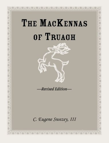 Cover for C Eugene Swezey · The Mackennas of Truagh, Revised Edition (Paperback Book) [Revised edition] (2013)