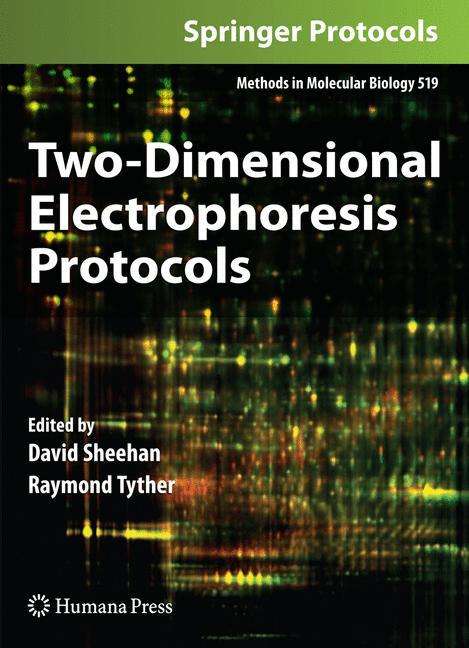 Cover for Two-Dimensional Electrophoresis Protocols - Methods in Molecular Biology (Paperback Book) [Softcover reprint of hardcover 1st ed. 2009 edition] (2010)