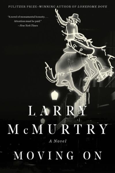 Cover for Larry McMurtry · Moving On: A Novel (Paperback Book) (2018)