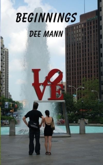 Cover for Dee Mann · Beginnings (Paperback Book) (2014)