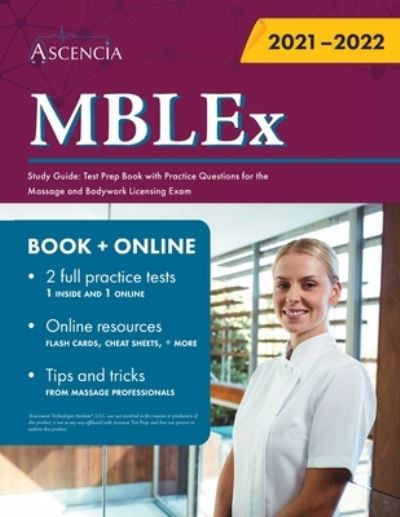 Cover for Ascencia · MBLEx Study Guide: Test Prep Book with Practice Questions for the Massage and Bodywork Licensing Exam (Paperback Book) (2020)