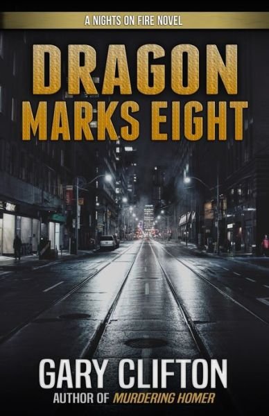 Cover for Gary Clifton · Dragon Marks Eight (Book) (2022)