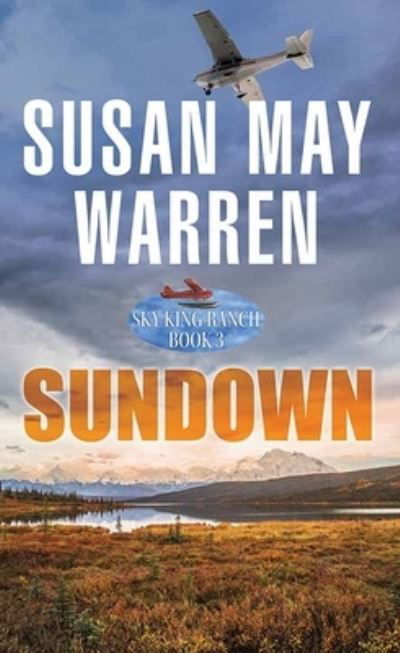 Cover for Susan May Warren · Sundown (Book) (2022)