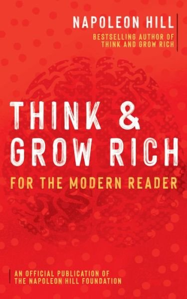 Think and Grow Rich - Napoleon Hill - Books - Sound Wisdom - 9781640952492 - April 20, 2021