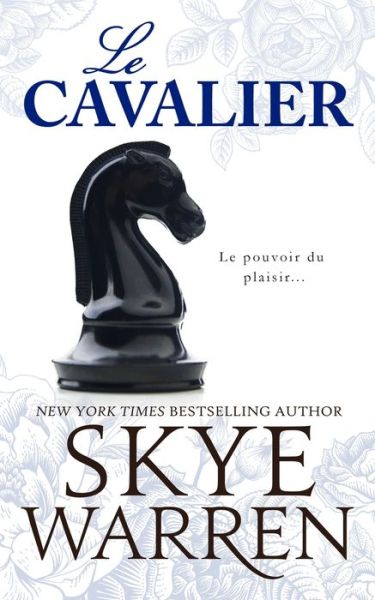 Cover for Skye Warren · Le Cavalier (Paperback Book) (2022)