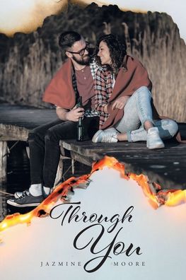 Cover for Jazmine Moore · Through You (Paperback Book) (2020)