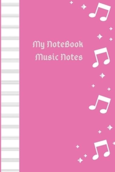 Cover for Feathers Ino Edition · My NoteBook Music Notes (Paperback Book) (2019)