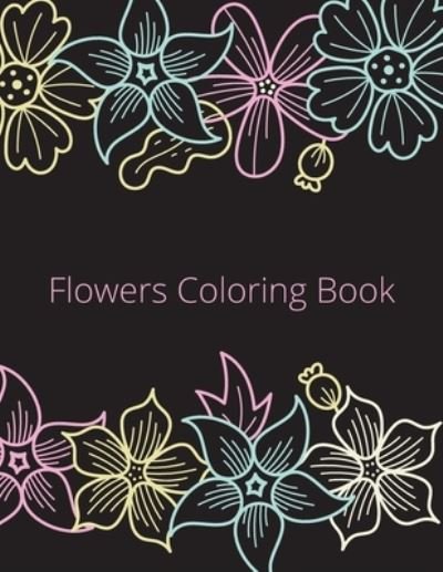 Cover for Laalpiran Publishing · Flowers Coloring Book (Paperback Book) (2020)