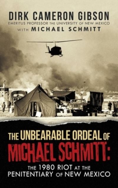 Cover for Dirk C Duran-Gibson · The Unbearable Ordeal of Michael Schmitt (Hardcover Book) (2022)