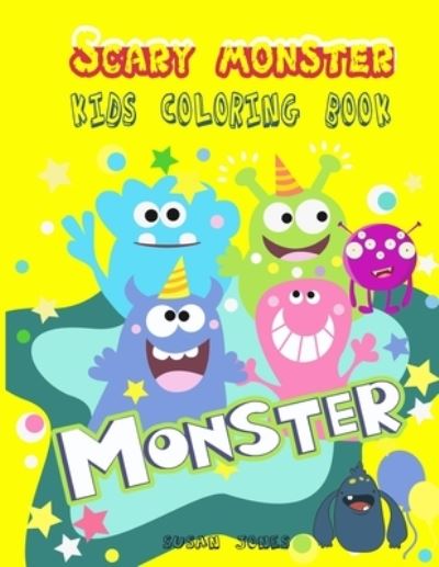 Cover for Susan Jones · Scary monster kids coloring book (Paperback Book) (2019)