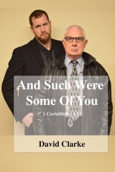 Cover for David Clarke · And Such Were Some Of You (Paperback Book) (2022)