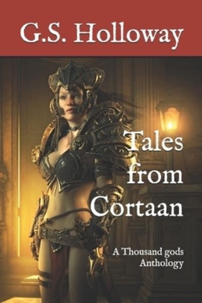 Cover for G S Holloway · Tales from Cortaan (Pocketbok) (2019)
