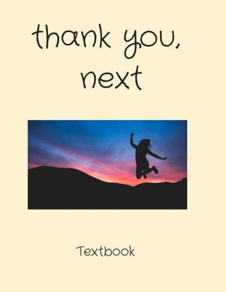 Cover for Oliver Holt · Thank you, next Notebook for office or home. 8.5 x 11 in (close to a4), 120 pages. Fashionable gift/ present (Paperback Book) (2019)