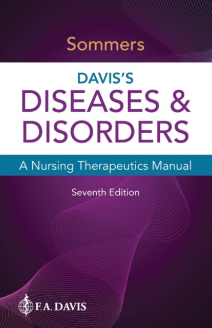 Cover for Marilyn Sawyer Sommers · Davis's Diseases &amp; Disorders: A Nursing Therapeutics Manual (Paperback Book) [7 Revised edition] (2022)