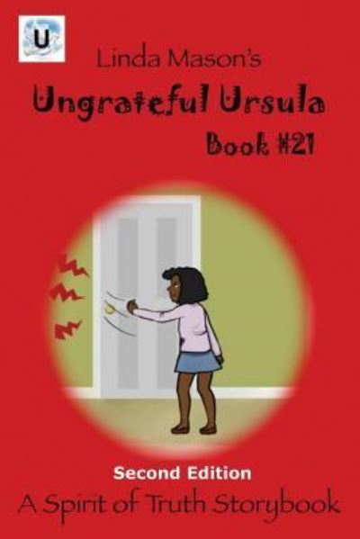 Cover for Linda C Mason · Ungrateful Ursula Second Edition (Paperback Book) (2018)