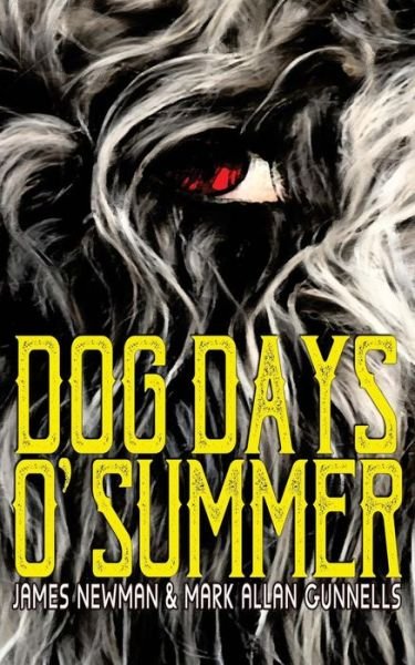 Cover for Mark Allan Gunnells · Dog Days O' Summer (Paperback Book) (2018)