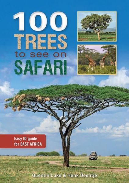 Cover for Quentin Luke · 100 Trees to See on Safari in East Africa (Paperback Book) (2020)