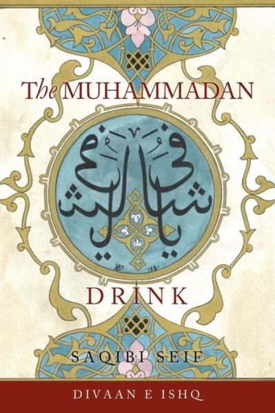 Cover for Saqibi Seif · The Muhammadan Drink (Paperback Bog) (2021)