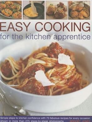 Cover for Bridget Jones · Easy Cooking for the Kitchen Apprentice: Simple Steps to Kitchen Confidence with 75 Fabulous Recipes for Every Occasion Shown in 275 Stage-by-stage Photographs (Paperback Book) (2012)