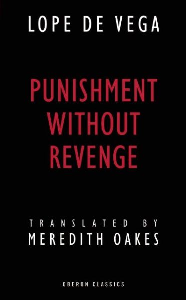 Cover for Lope De Vega · Punishment without Revenge - Oberon Classics (Paperback Book) (2013)