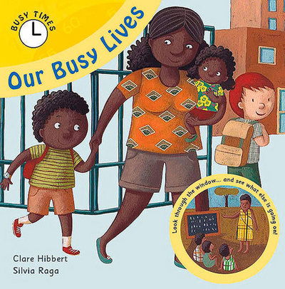 Cover for Claire Hibbert · Our Busy Lives - Busy Times (Paperback Book) (2014)